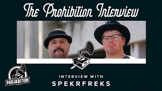 The Prohibition Interview With Spekrfreks