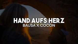 Bausa x Cocon - Hand Aufs Herz (Lyrics) | nieverstehen