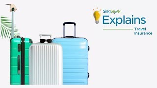 SingSaver Explains: Top 6 Tips on Travel Insurance | SingSaver