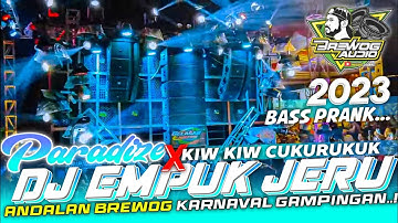 DJ PARADIZE X KIW KIW CUKURUKUK‼️Bass Prank Andalan Brewog Karnaval Gampingan 2023 { trap x party }
