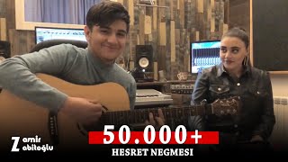 Almaxanim Ehmedli & Zamir Zabitoglu - Hesret Negmesi Resimi