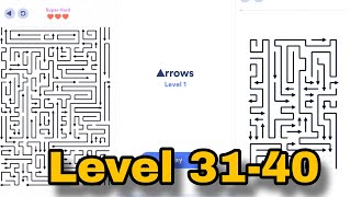 Arrows - Puzzle Escape Gameplay Level 31-40 Walkthrough