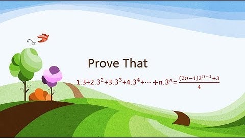 Prove That 1.3+2.3^2+3.3^3+4.3^4+⋯+n.3^𝑛= ((2𝑛−1) 3^(𝑛+1)+3)/4