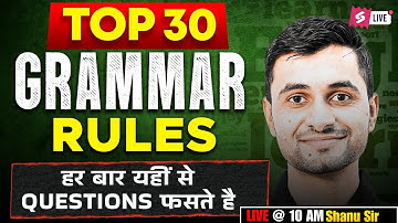 Top 30 English Grammar Rules for Competitive Exams | English by Shanu Sir | Testbook