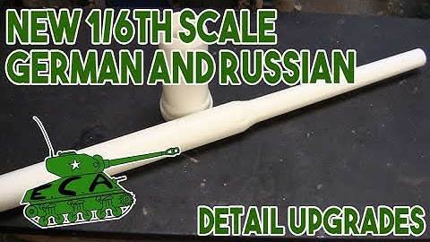 New 1/6th scale 3D Printed Tiger I, German AFV and Russian tank detail upgrades