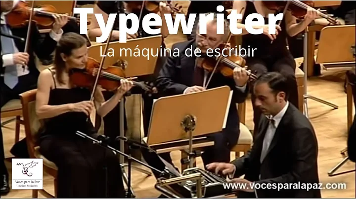 Typewriter - La mquina de escribir. Leroy Anderson.