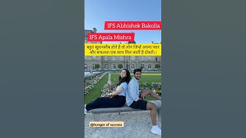 IFS Apala Mishra and IFS Abhishek Bakolia new video😍😍#viralvideo #upsc #couple #lbsnaa #ytshorts #yt