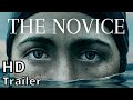 THE NOVICE 2021 trailer