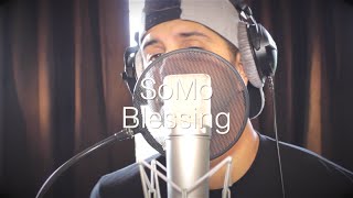 Video thumbnail of "K Camp - Blessing (Rendition) by SoMo"