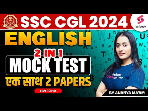 SSC CGL English 2024 | 2 in 1 Mock Test |  एक साथ 2 Papers | By Ananya Ma'am