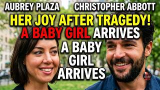 Aubrey Plaza faced tragic loss now a secret baby girl changes everything