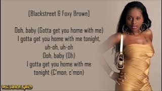 Foxy Brown - Get Me Home ft. Blackstreet (Lyrics)