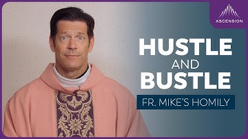 "Waiting Well: Praise While We Wait" | The Third Sunday of Advent (Fr. Mike