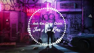 Lil Shady - Anh Em Chân Chính  Jun ft Su RMX