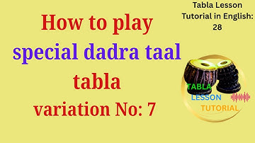 dadra taal for beginners lesson in english | dadra taal | dadra taal tabla | tabla lesson tutorials
