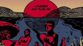 Laneous - Nice To See You