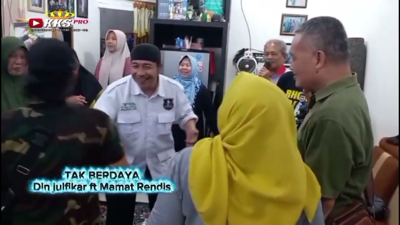 TAK BERDAYA - B Din julfikar ft M Rendis Bareng keluarga forkabo bunda Dahlia & suami, dkk