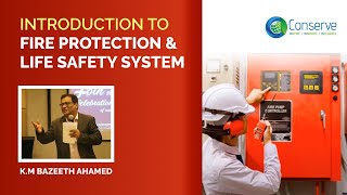 Introduction to Fire Protection & Life Safety System | Learn Fire Prevention System | Conserve