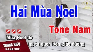 Video thumbnail of "Karaoke Hai Mùa Noel Tone Nam Nhạc Sống | Trọng Hiếu"