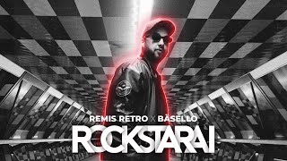 Remis Retro - Rockstarai (Bäsello Remix)