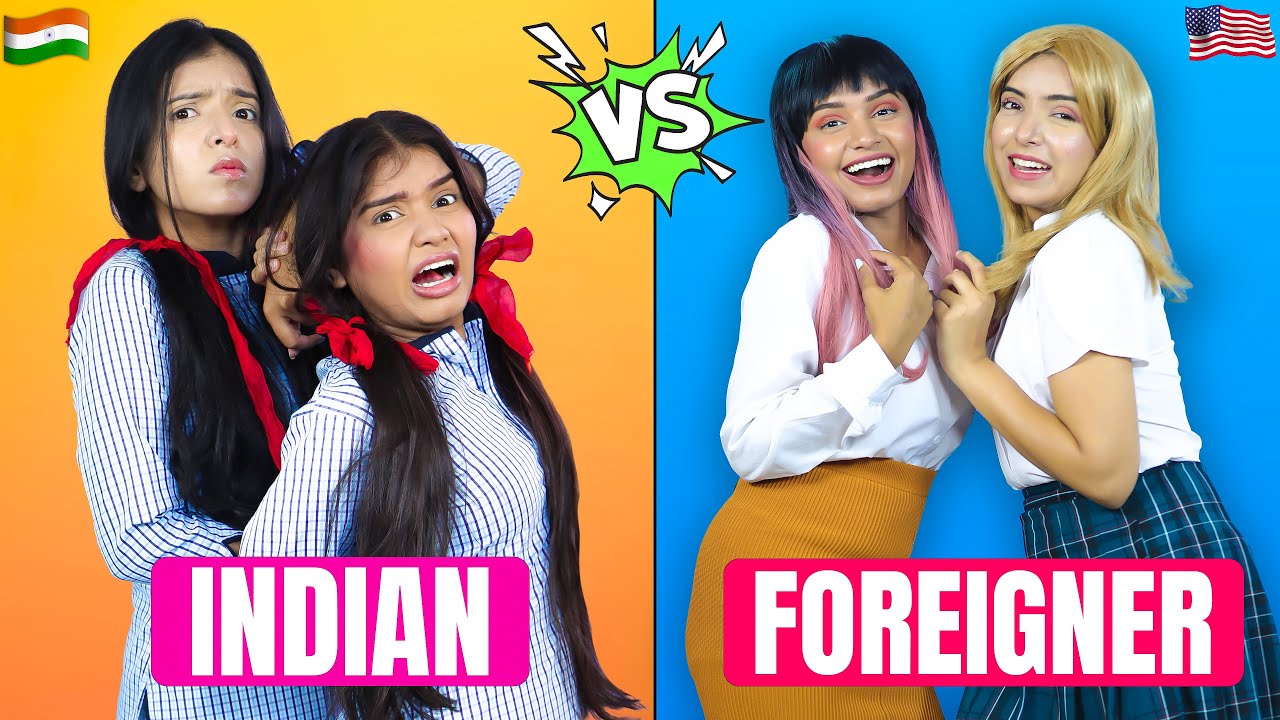 SCHOOL LIFE -  Indian vs Foreigner Students | Desi vs Modern | Anaysa