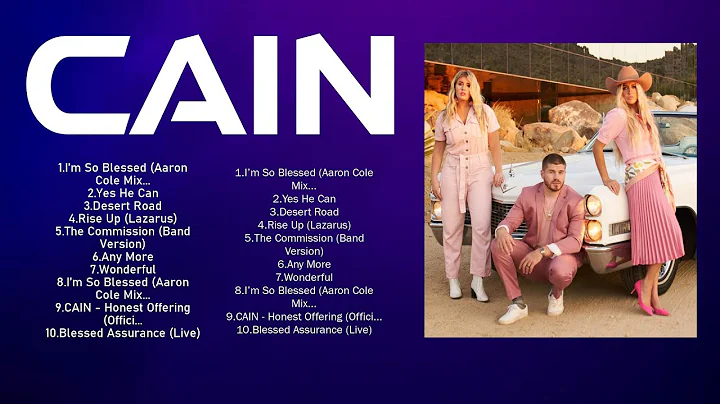 Greatest Hit C A I N  Worship Songs Ever Playlist 2024