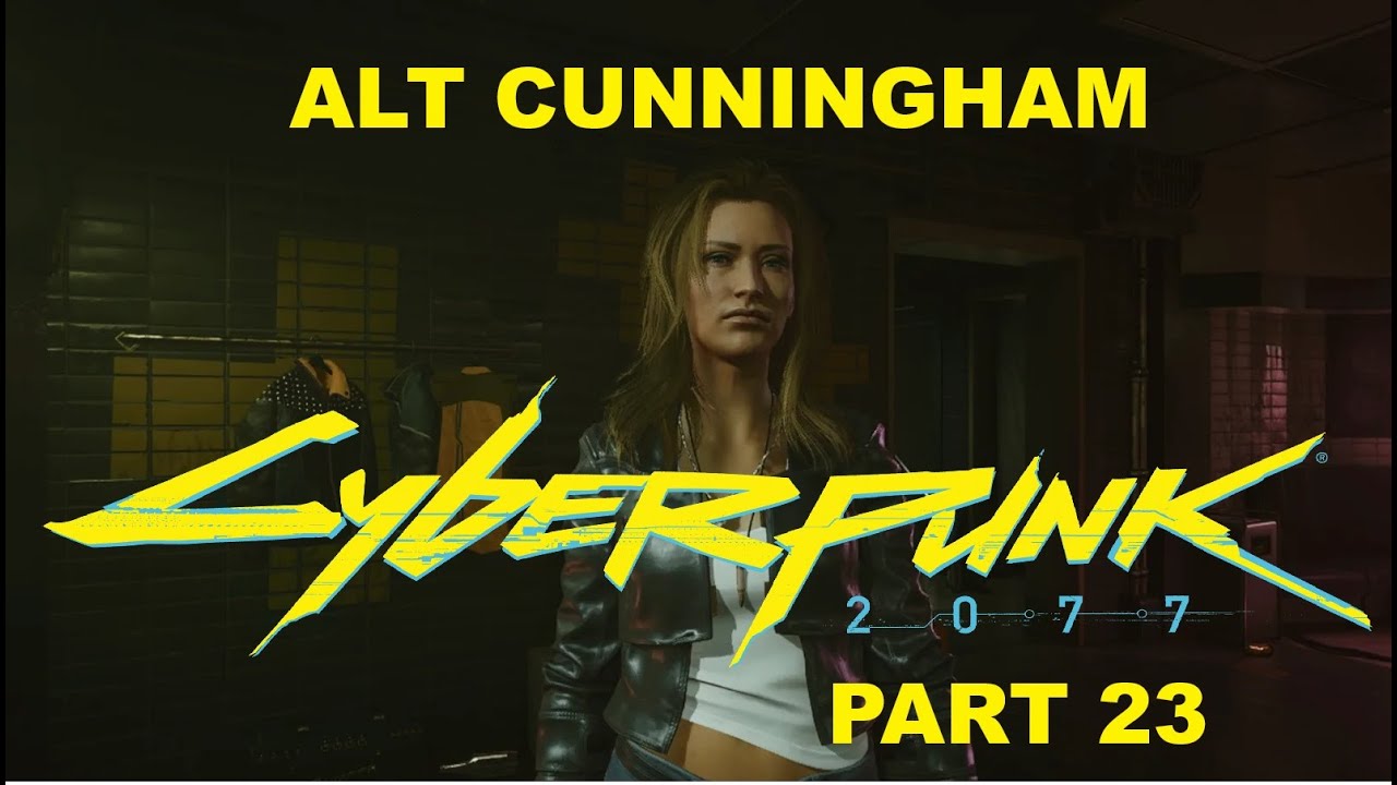 Alt Cunningham - Cyberpunk 2077 Part 23 - YouTube