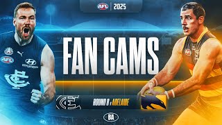 Fan Cams | Carlton 🔵 v 🐦‍⬛ Adelaide | AFL Round 8, 2025