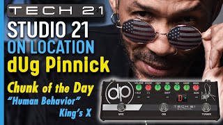 Studio 21 Chunk of the Day with dUg Pinnick:  &quot;Human Behavior&quot;