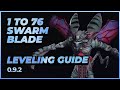 Last epoch  1 to 76 swarmblade locust swarm  leveling guide  092