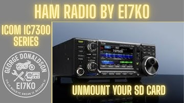 Icom IC-7300 – How to Unmount Your SD Card Safely