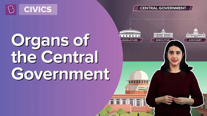 Organs Of The Central Government | Class 8 - Civics | Learn With BYJU'S - DayDayNews