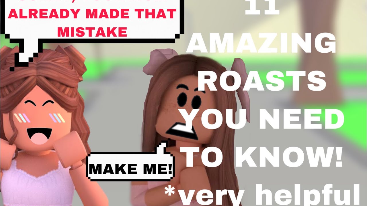 81+ Good Roasts for Roblox [You Can't Get Better Than This] - Alvaro  Trigo's Blog