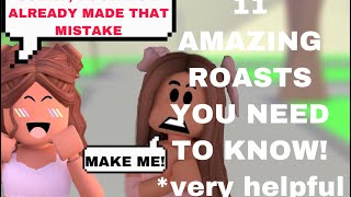 11 Genius Amazing Roasts That You Need To Know Very Helpful Adopt Me Roblox Youtube - best roblox roasts ever