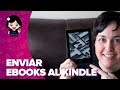 Cómo pasar LIBROS a tu KINDLE - ChicaGeek