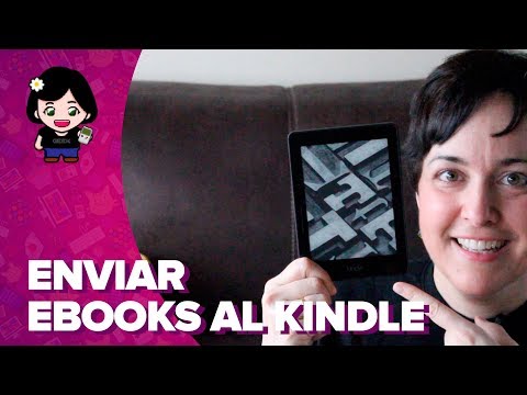 Cómo pasar LIBROS a tu KINDLE - ChicaGeek