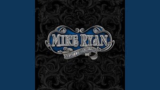 Video thumbnail of "Mike Ryan - My Heartbreak"