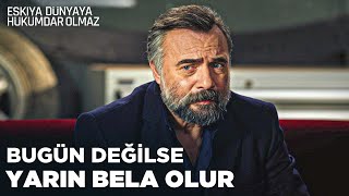 Bundan Sonra İlyas Ne Derse O Olur - Eşkıya Dünyaya Hükümdar Olmaz 120. Bölüm