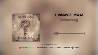 Boomerang - I Want You