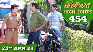 Iniya Serial | EP 454 Highlights | 23rd Apr 2024 | Alya Manasa | Rishi | Saregama TV Shows Tamil