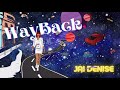 Jai Denise - Wayback (audio)