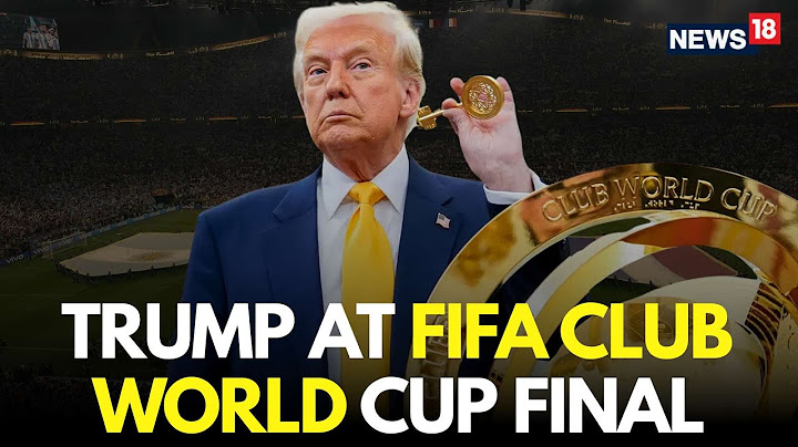 LIVE | Trump Latest News | US President Donald Trump Attends FIFA World Cup 2025 Final | N18G