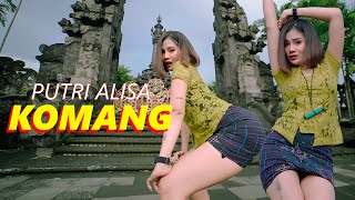 KOMANG - PUTRI ALISA l SiGOYANG CANDU l Remix [ MV.Mk]