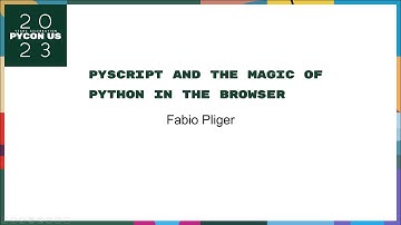 Talks - Fabio Pliger: PyScript and the magic of Python in the browser