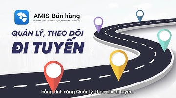 Quản lý, theo dõi đi tuyến