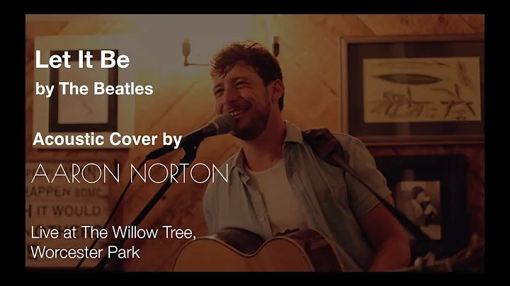Let it be by The Beatles acoustic cover by Aaron N...