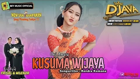 KUSUMA WIJAYA   OVI AMARA || D