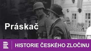Historie českého zločinu: Práskač
