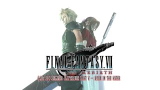 Final Fantasy VII Rebirth Not So Seamless Playthrough 05 Blood in the Water