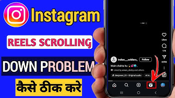 Instagram Reels Scrolling Down Problem | Instagram Reels Not Showing Problem
